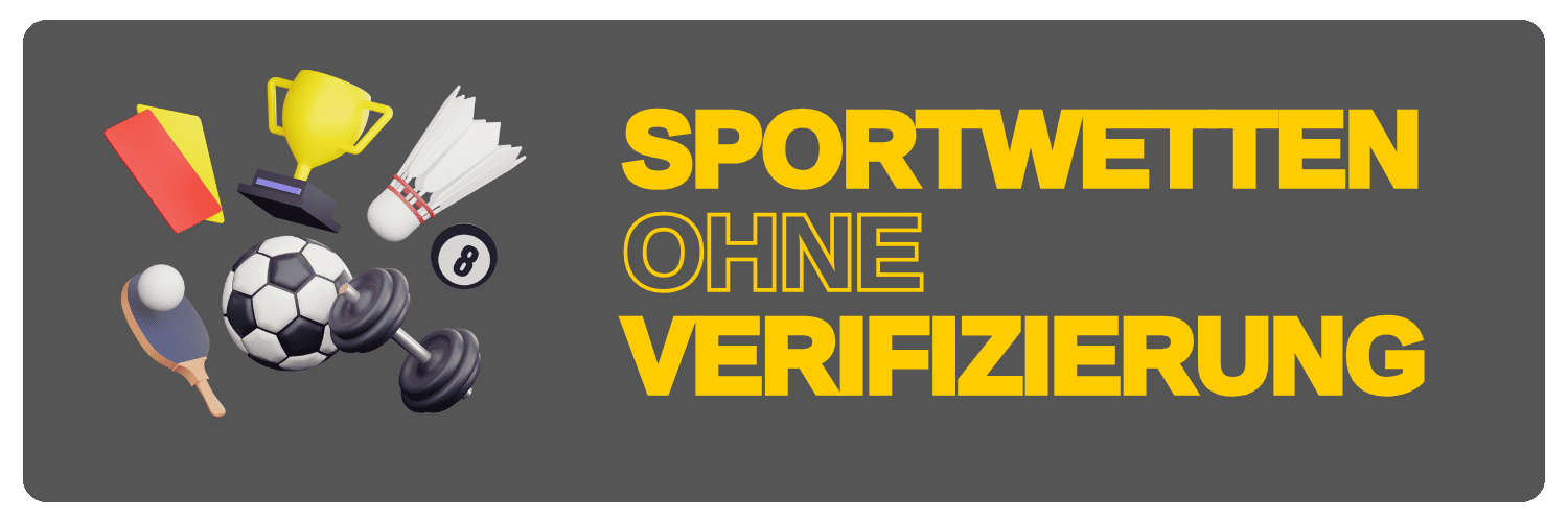 Sportwetten ohne Verifizierung – Die besten Anbieter Sportwetten ohne Verifizierung – Die besten Anbieter